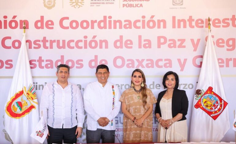 Guerrero y Oaxaca suman esfuerzos en materia de seguridad y bienestar para sus pueblos