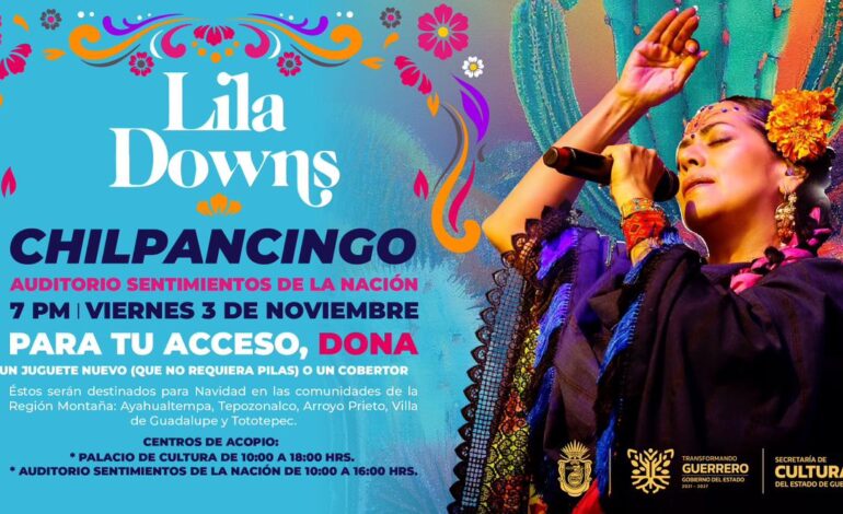 Concierto con Causa ¡Lila Downs se presentará en el Auditorio Sentimientos de la Nación